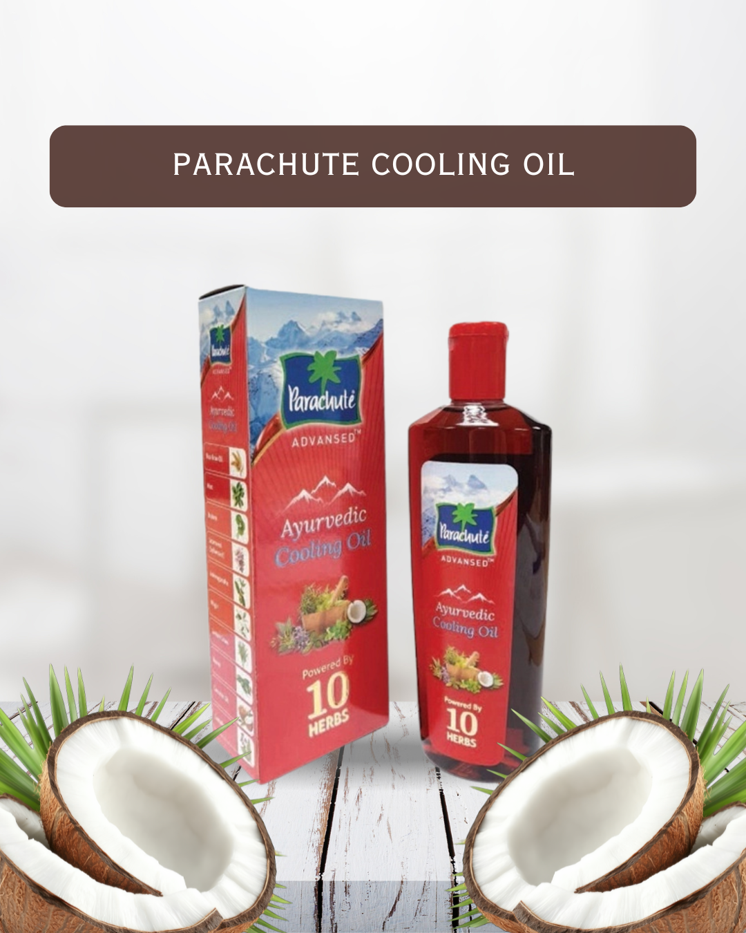 Ayurvedic Cooling Oil | Parachute Advansed